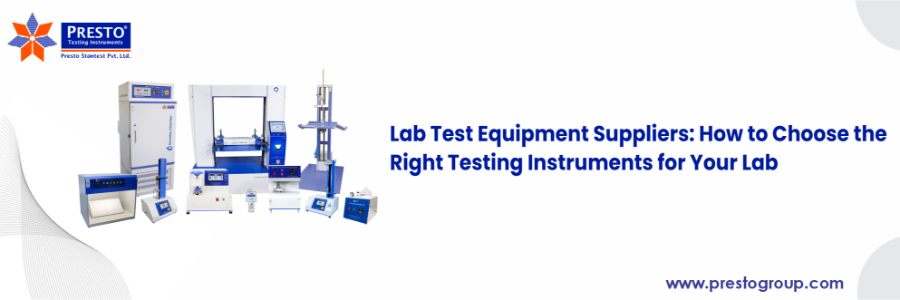 Lab Test Equipment Suppliers How to Choose the Right Testing Instruments for Your Lab